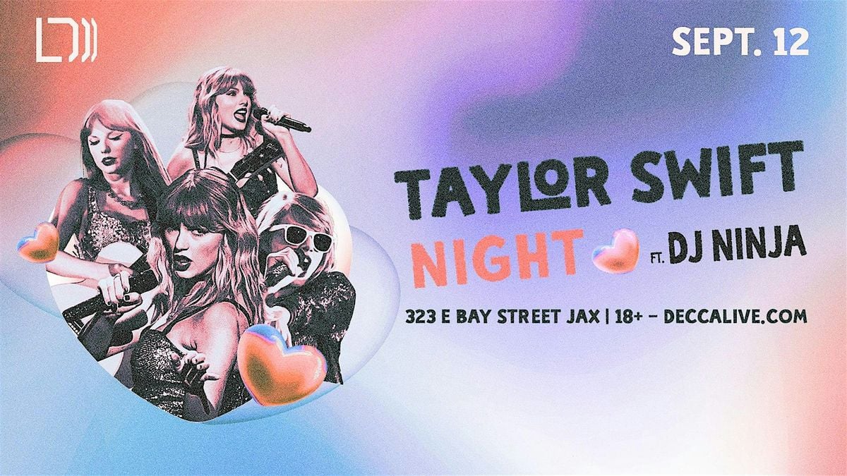Taylor Swift Night at Decca Live, 12 September | Event in Jacksonville | AllEvents