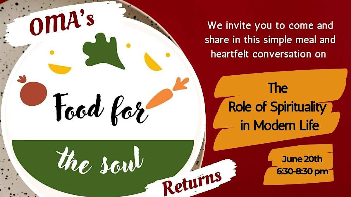 Food for the Soul: The Role of Spirituality in Modern Life, 20 June | Event in Homestead | AllEvents