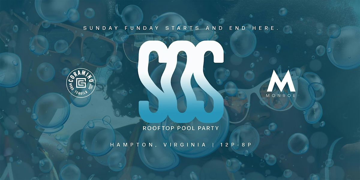 S.O.S: The Rooftop Pool Party | Sunday Funday | Hampton, VA | Event in Hampton | AllEvents