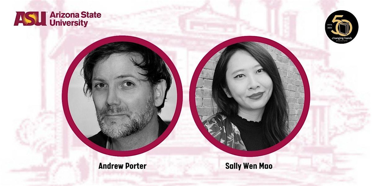 Distinguished Visiting Writers Series: Andrew Porter and Sally Wen Mao, 25 September | Event in Phoenix | AllEvents