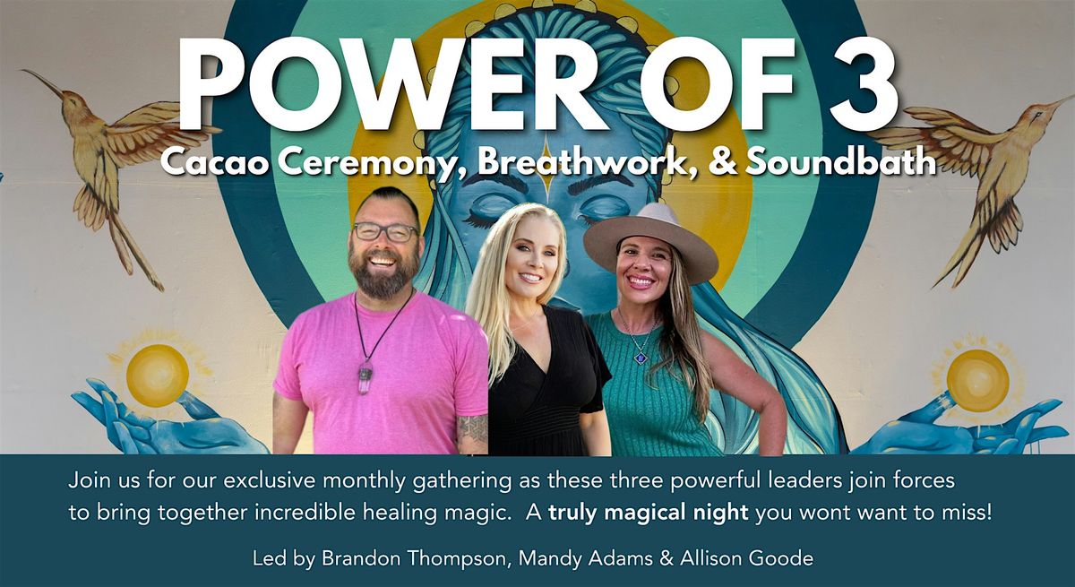 Power of 3: Cacao, Breathwork, and Sound Healing (PREMIUM EVENT), 25 July | Event in Costa Mesa | AllEvents