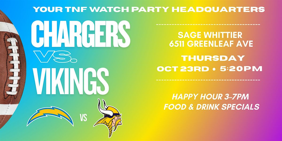 Chargers vs Vikings at Sage Whittier! TNF, 23 October | Event in Whittier | AllEvents
