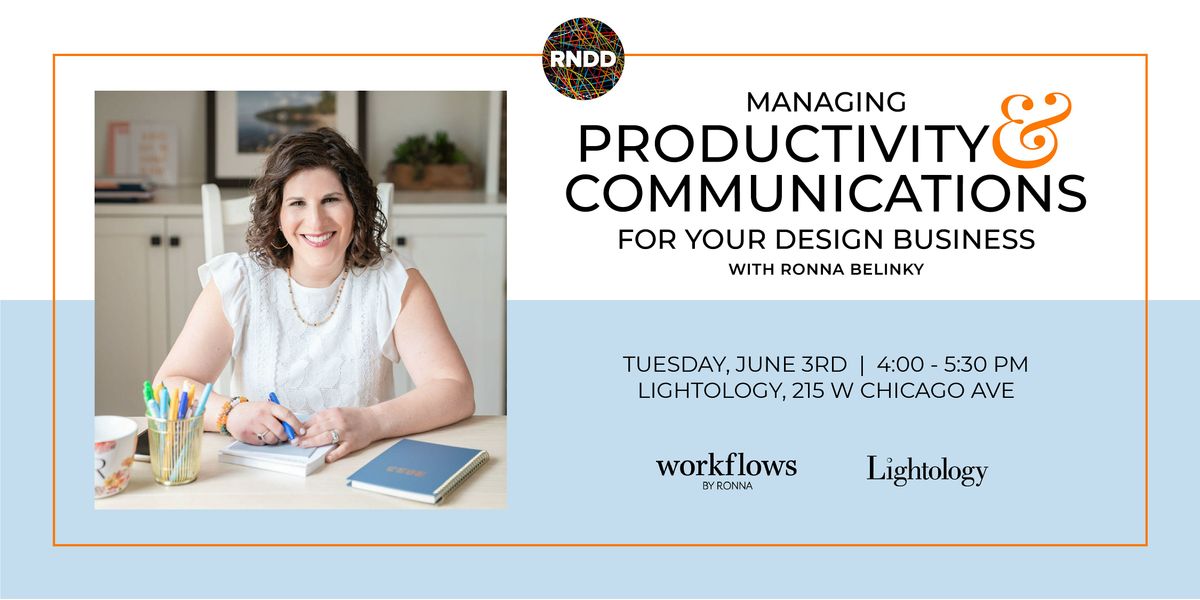 Managing Productivity & Communications for Your Design Business, 3 June | Event in Chicago | AllEvents