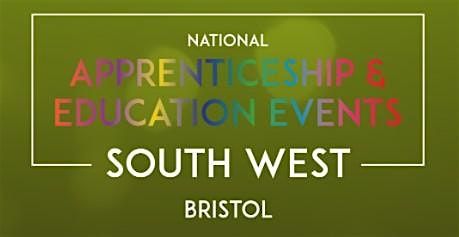 Skills Southwest - The National Apprenticeship & Education Event, 27 April | Event in Clifton | AllEvents