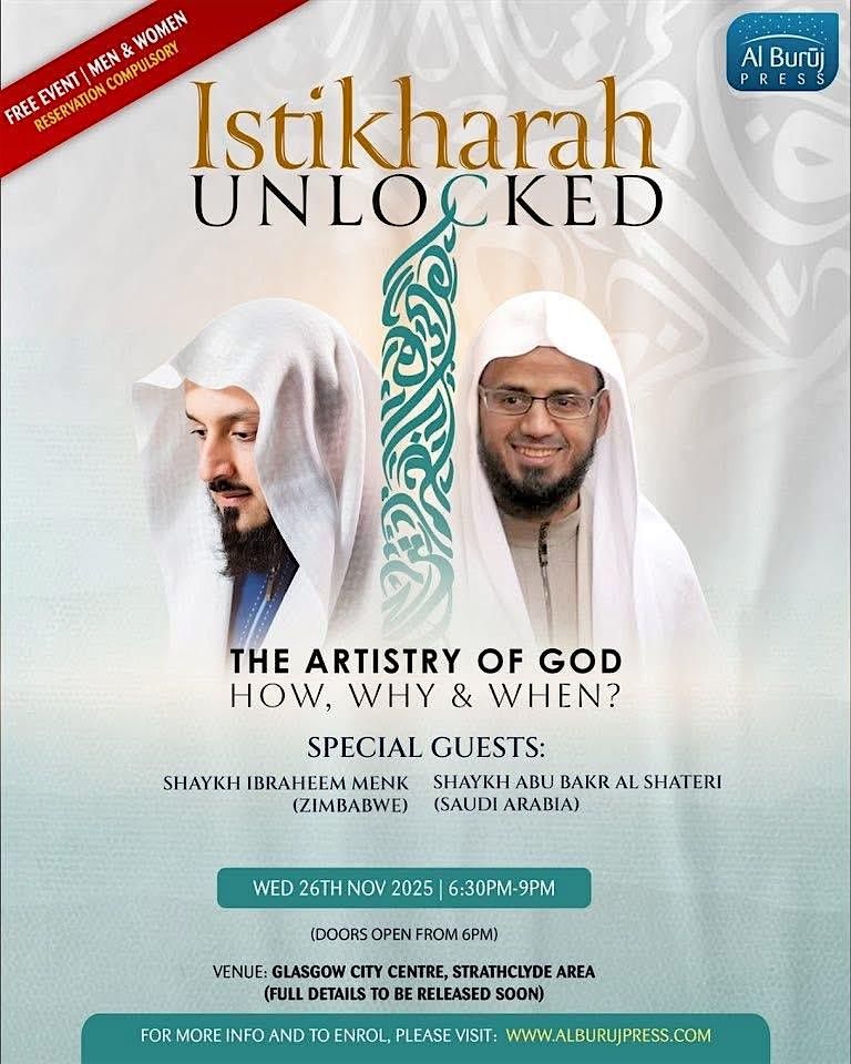 Glasgow: Istikharah Unlocked: The Artistry of God – How, Why & When? | Event in Glasgow | AllEvents