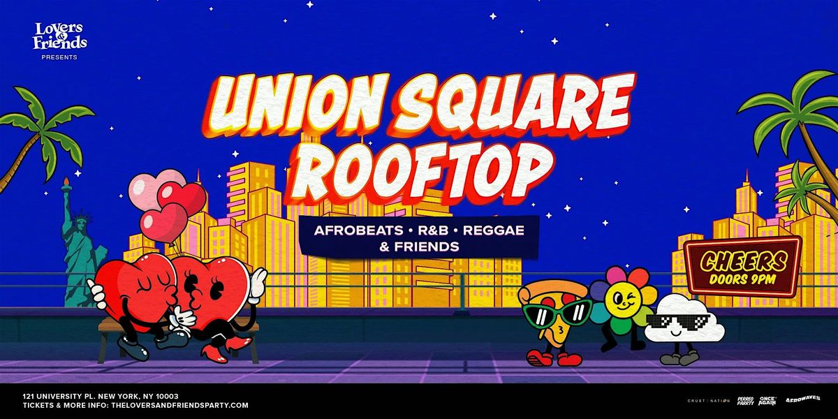 Union Square Rooftop - Afrobeats + R&B + Reggae Dance Party NYC, 2 January | Event in New York City | AllEvents