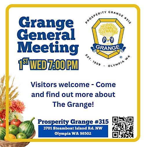 Prosperity Grange #315 General Meeting