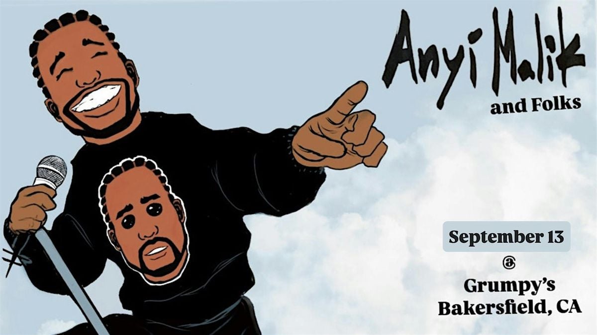 Anyi Malik, 13 September | Event in Bakersfield | AllEvents
