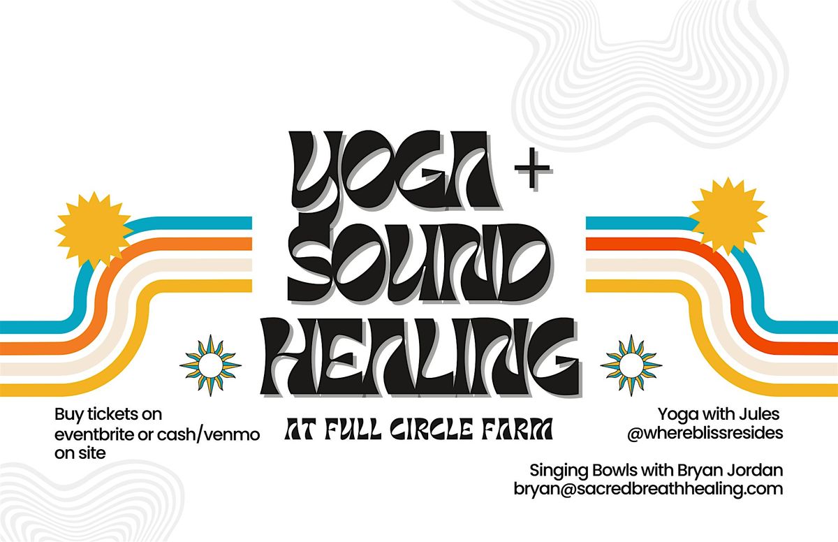 August: Yoga & Sound Journey at Full Circle Farm, 18 August | Event in Waimanalo | AllEvents