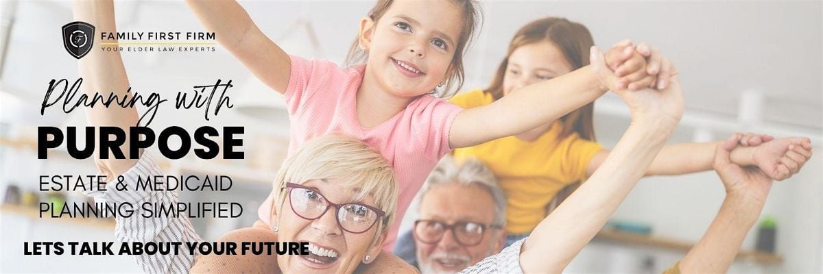 Planning with Purpose - Estate & Medicaid Planning Simplified, 29 August | Event in Oviedo | AllEvents