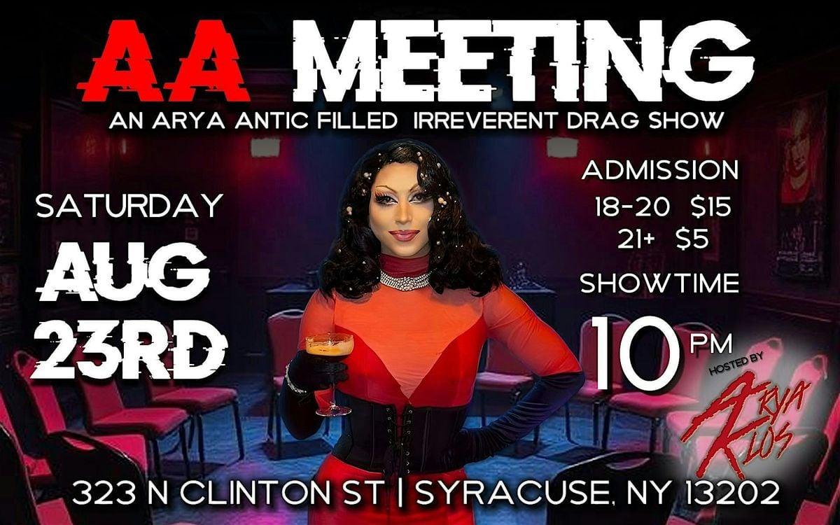 Arya's Antics Meeting: An Irreverent Drag Show, 23 August | Event in Syracuse | AllEvents
