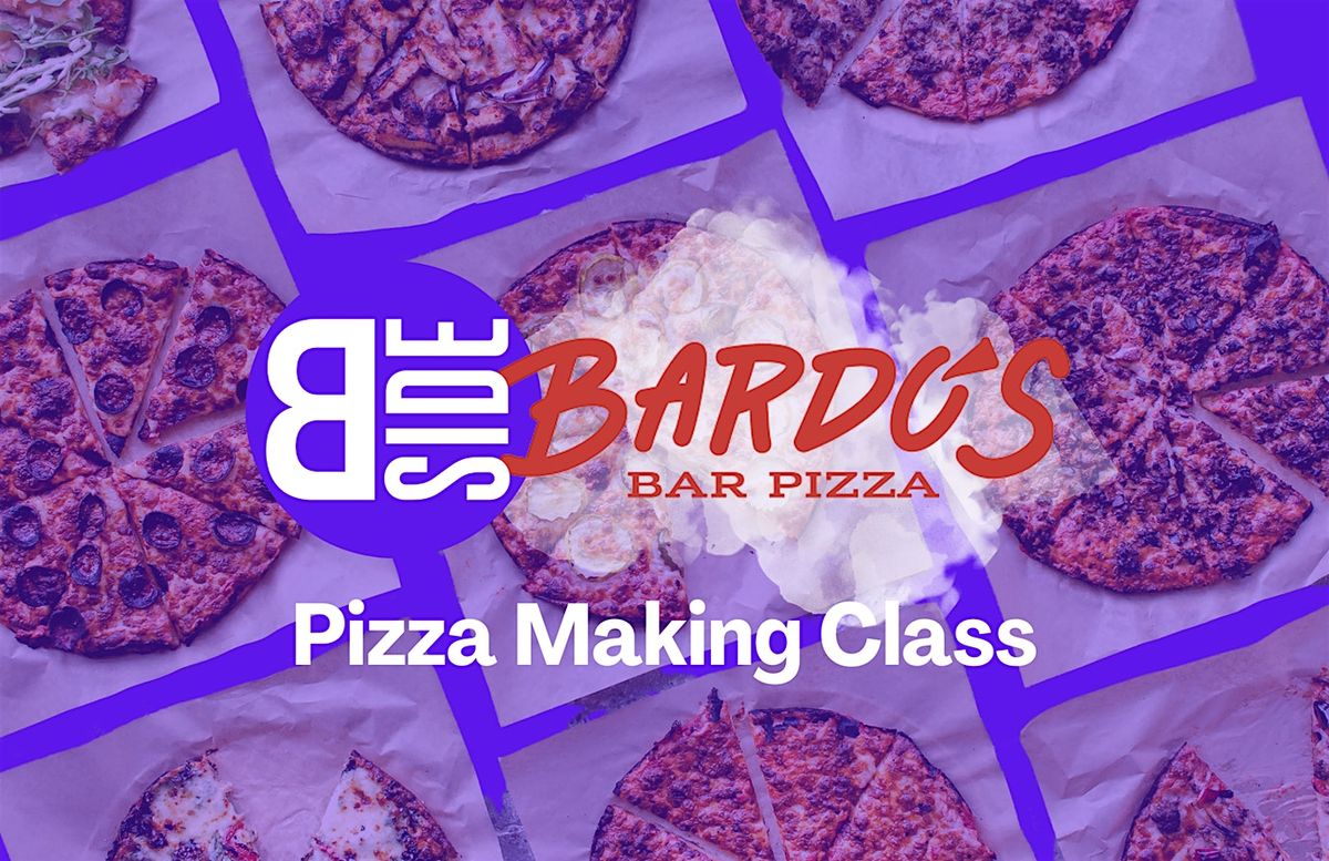 Bardo’s x B-Side Pizza Making Class, 18 November | Event in Boston | AllEvents