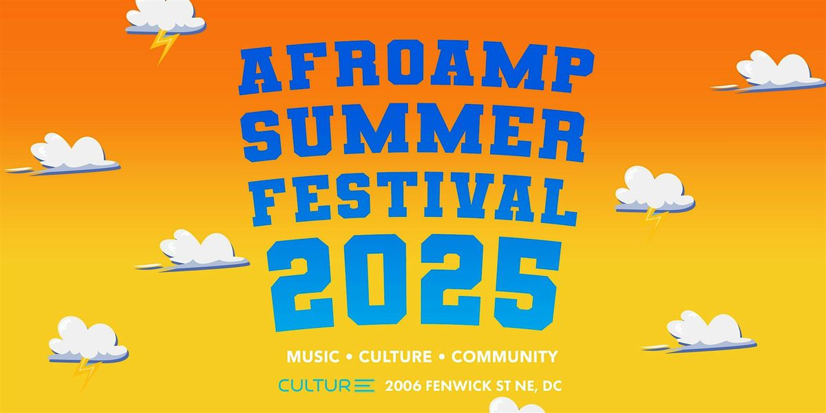 AfroAmp Summer Festival 2025!, 5 July | Event in Washington | AllEvents