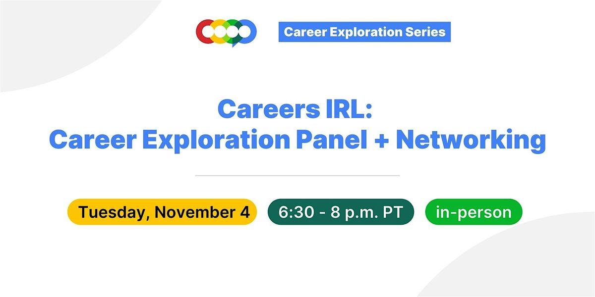 Careers IRL: Career Exploration Panel + Networking, 4 November | Event in Los Angeles | AllEvents