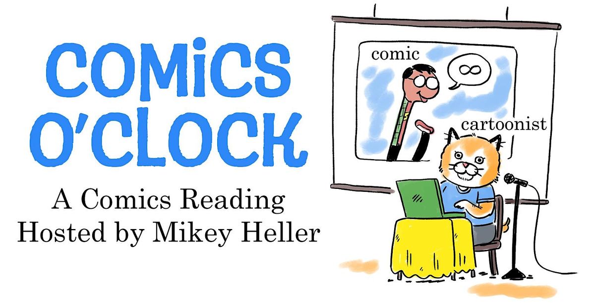Comics O'Clock: A Comic Reading (8/29), 29 August | Event in Los Angeles | AllEvents