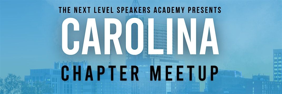 Next Level Speakers Academy Carolina Chapter Meet-up, 26 July | Event in Durham | AllEvents