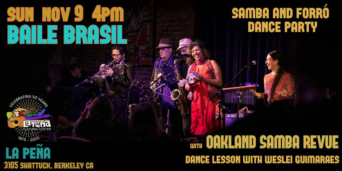 Baile Brasil: Samba & Forró Dance Party ft. Oakland Samba Revue, 9 November | Event in Berkeley | AllEvents