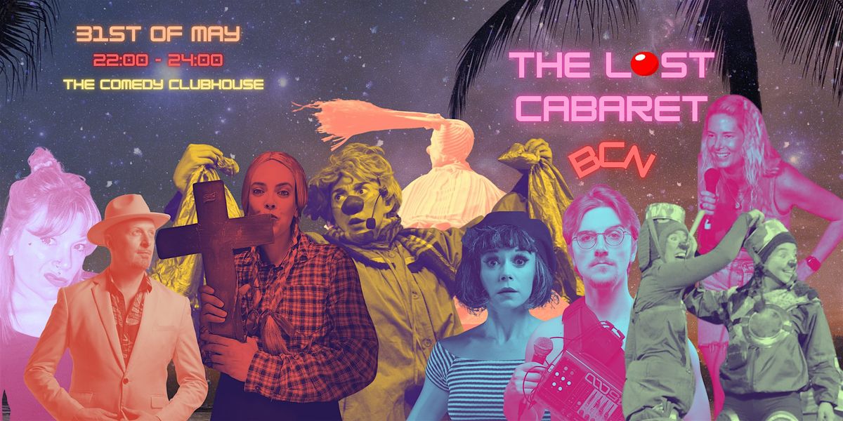 Lost Cabaret BN, 31 May | Event in Barcelona | AllEvents
