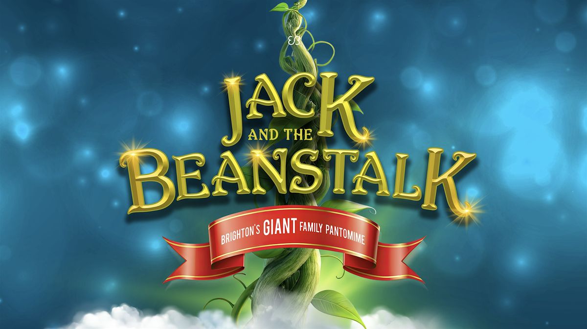 Jack And The Beanstalk: Brighton's Giant Family Pantomime (Signed/Relax), 29 December | Event in Brighton