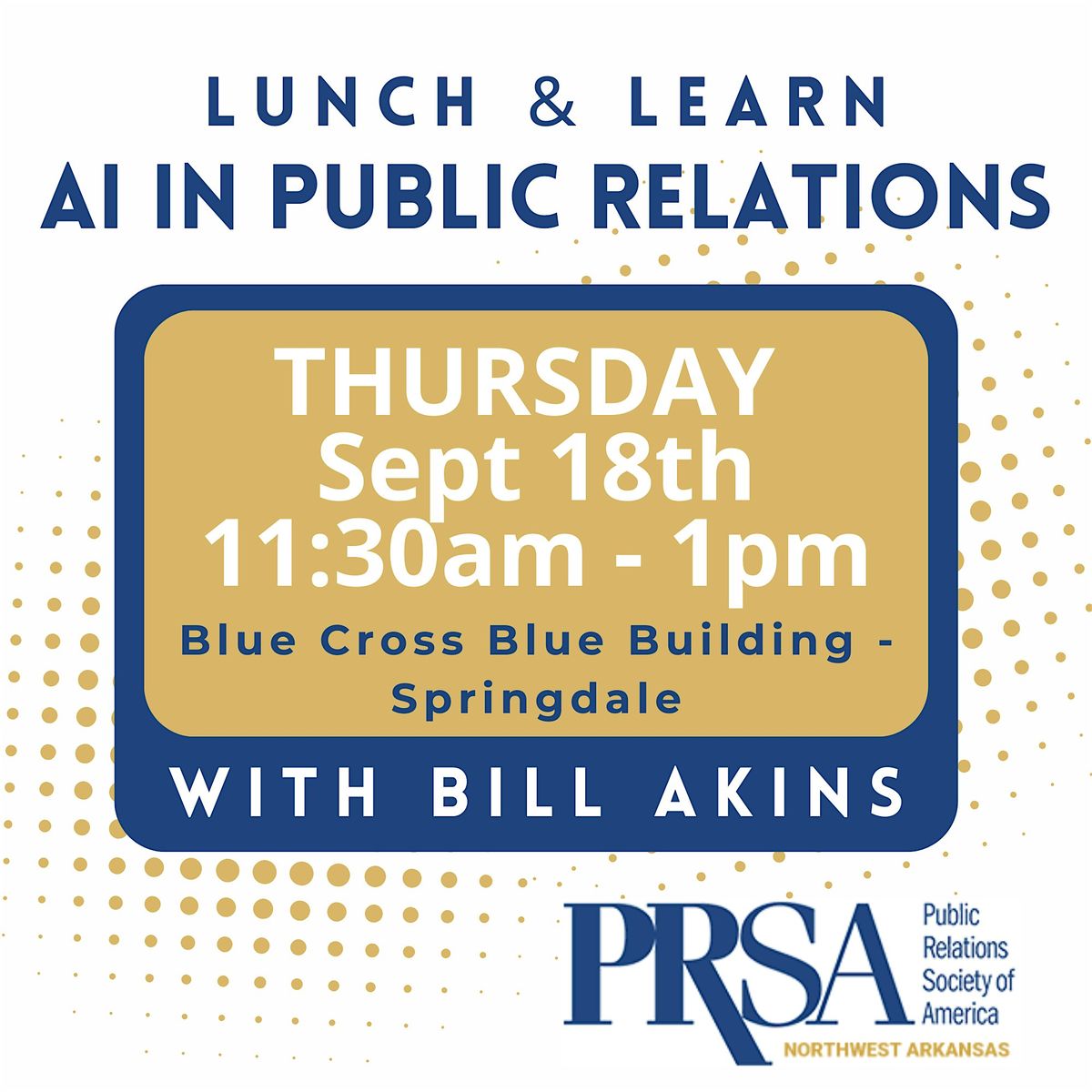 AI in Public Relations with Bill Akins, 18 September | Event in Springdale | AllEvents