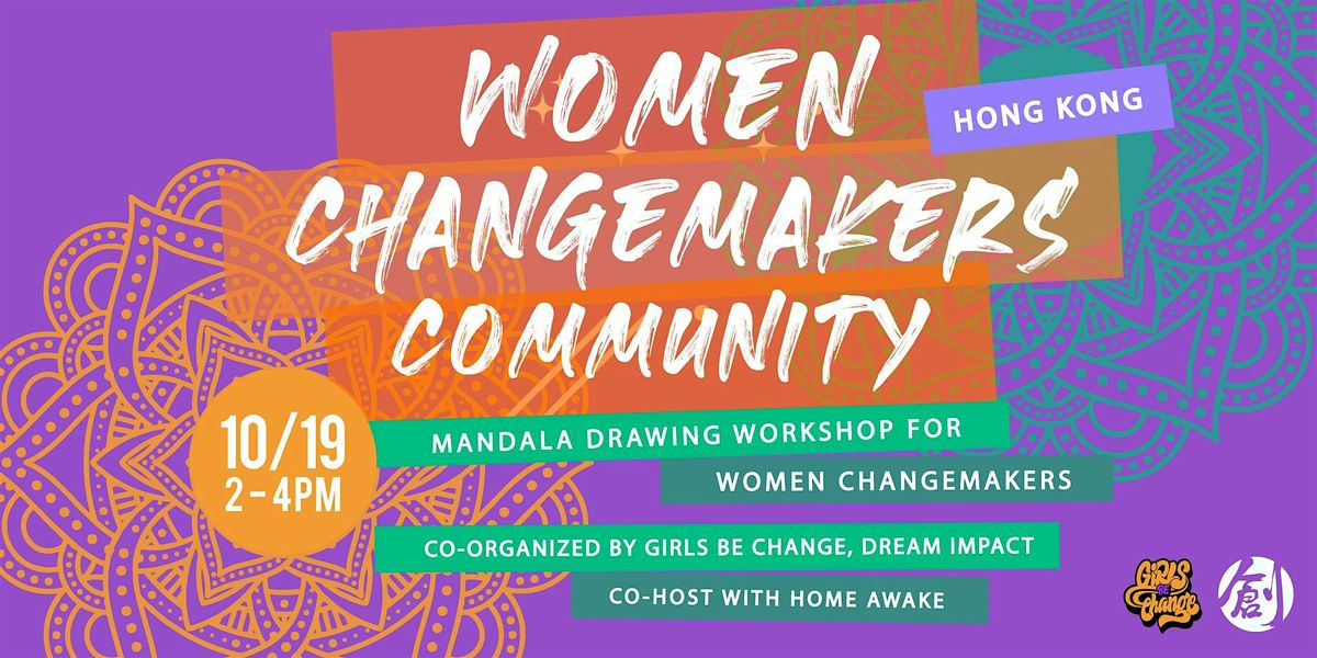 Women Changemakers Gathering in HK: Mandala Drawing Workshop