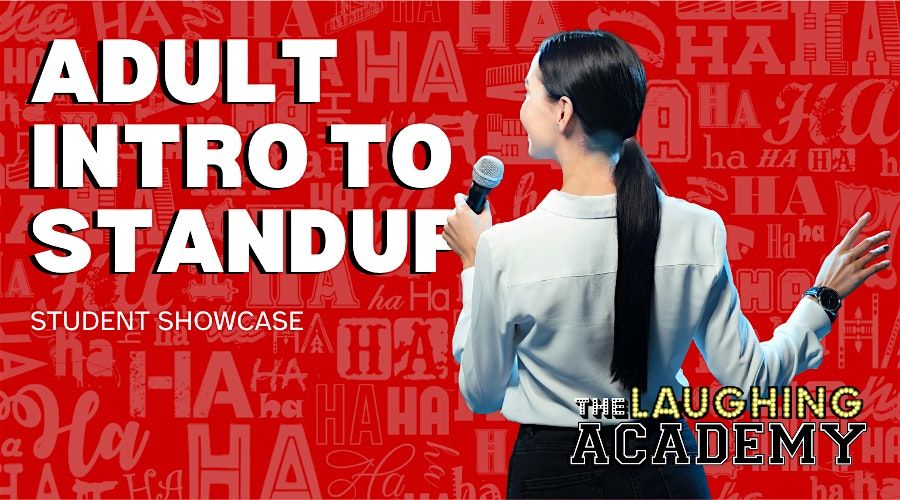 STUDENT SHOWCASE - Intro to Standup, 28 August | Event in Glenview | AllEvents