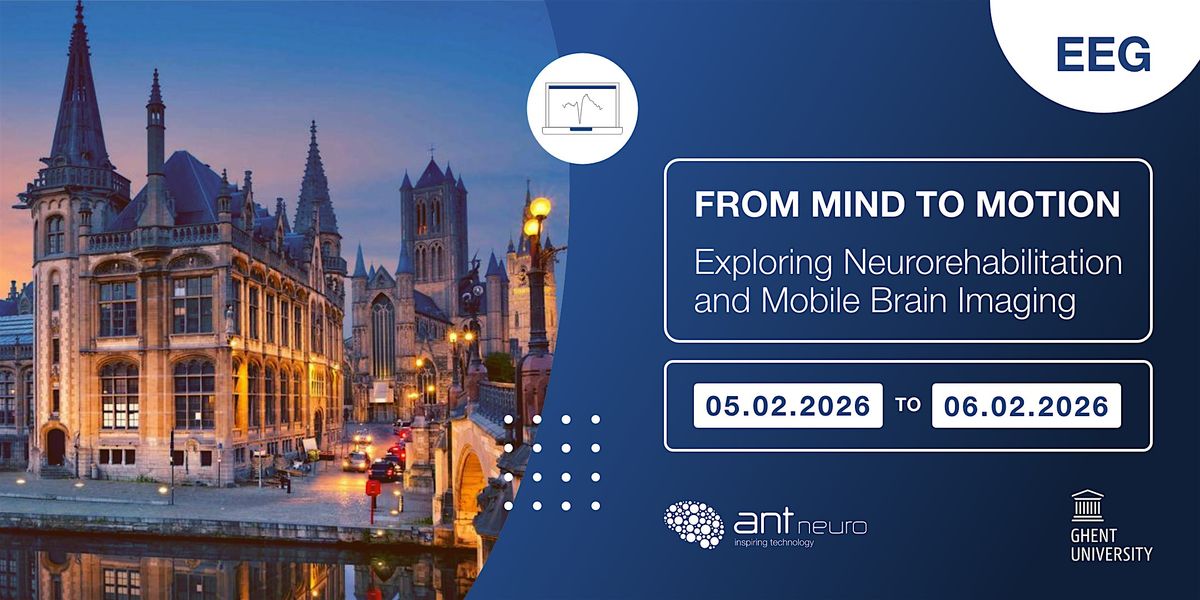 From Mind to Motion: Exploring Neurorehabilitation and Mobile Brain Imaging, 3 February | Event in Gent | AllEvents