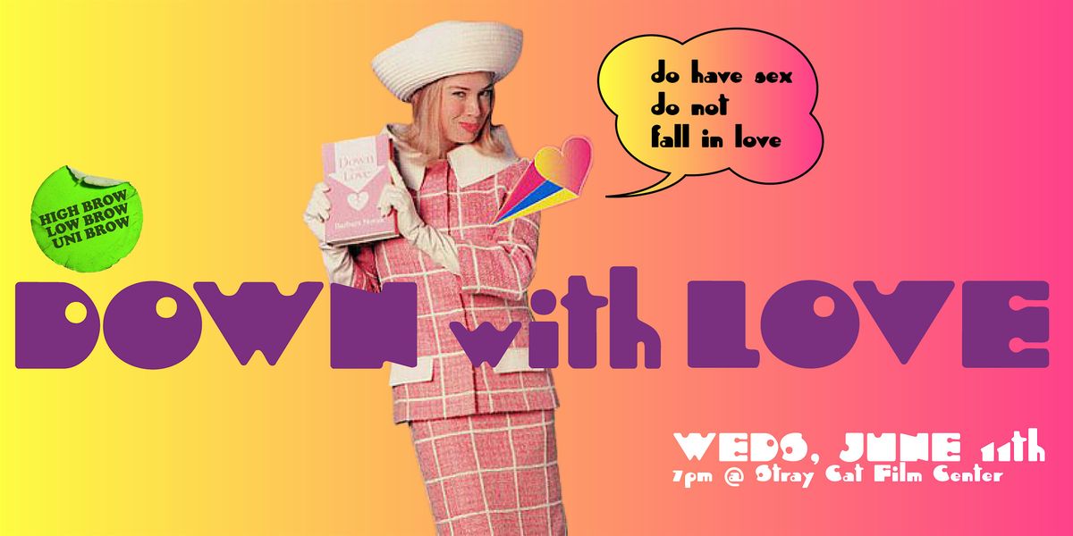 Down With Love / High-Brow/Low-Brow/Uni-Brow, 11 June | Event in Kansas City | AllEvents
