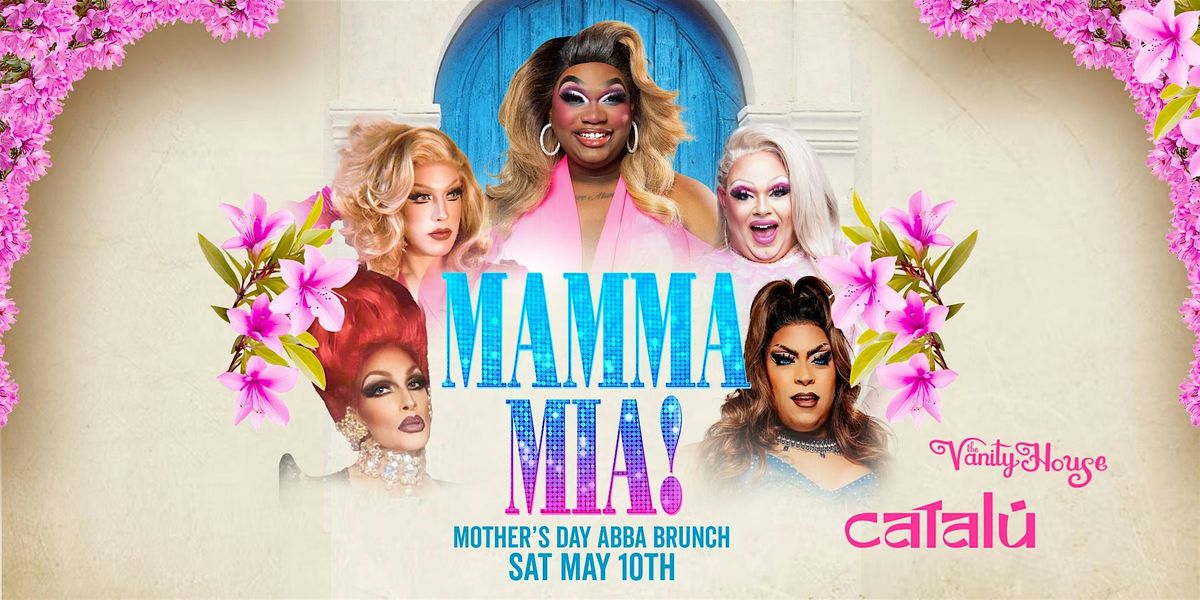 Mamma Mia! ABBA Mothers Day Drag Brunch, 10 May | Event in Charlotte | AllEvents