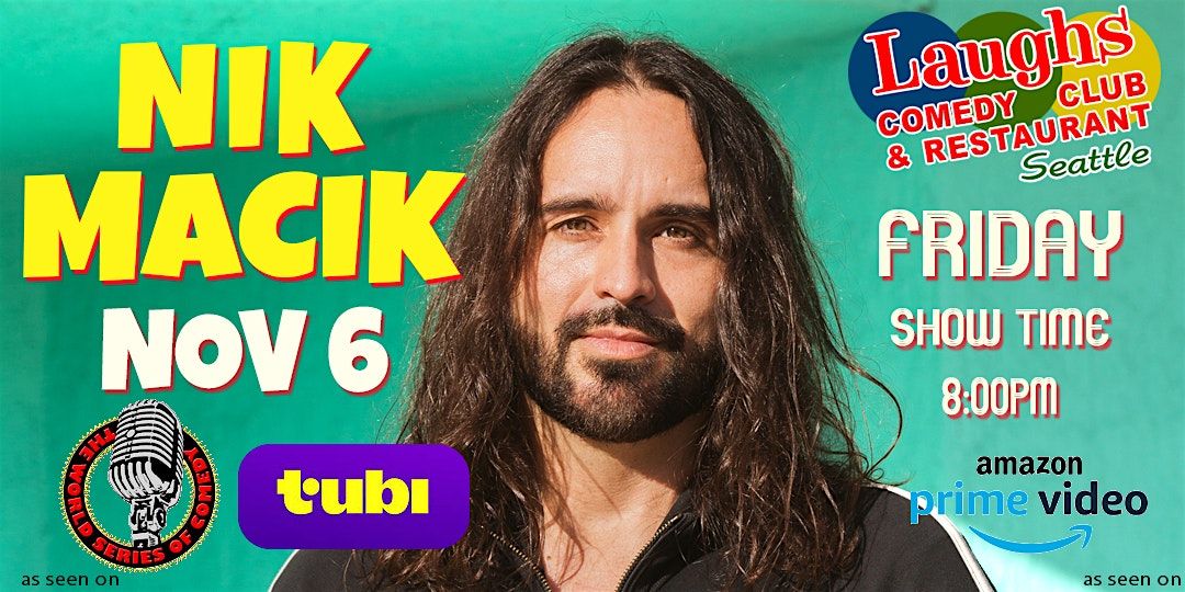 Comedian Nik Macik, 7 November | Event in Seattle | AllEvents