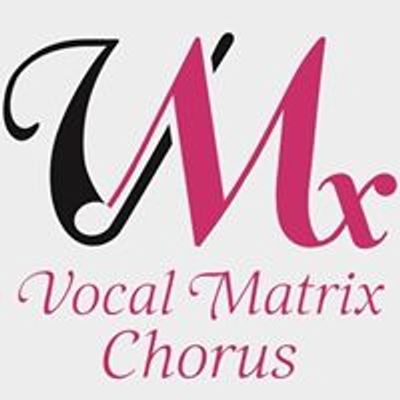 Vocal Matrix Chorus