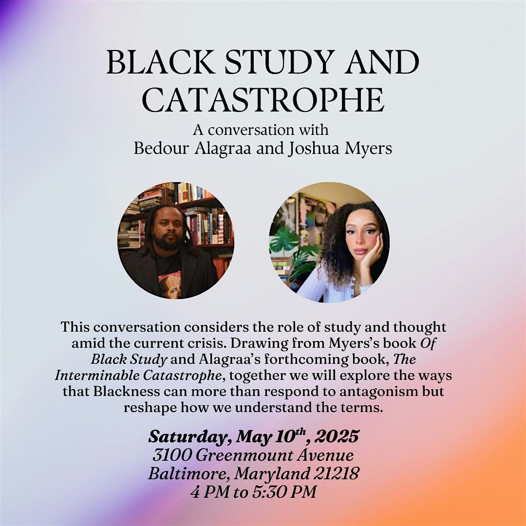 Black Study and Catastrophe | Event in Baltimore | AllEvents