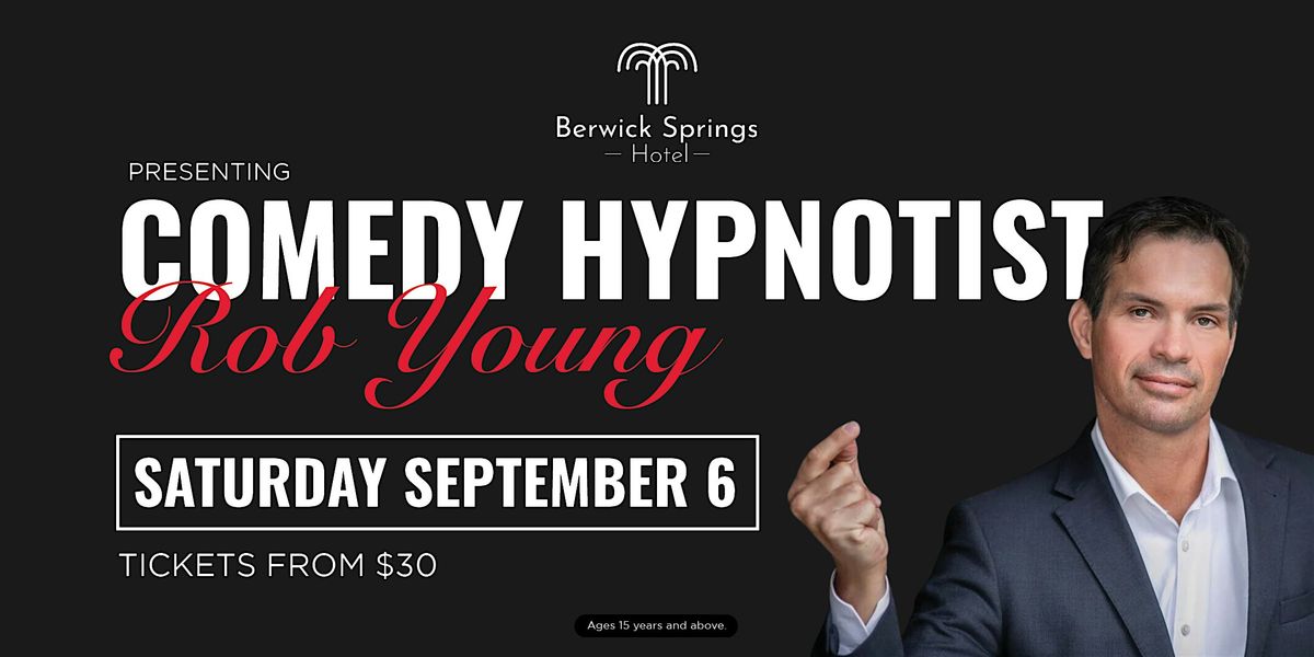 Rob Young - Comedy Hypnotist, 6 September | Event in Berwick | AllEvents