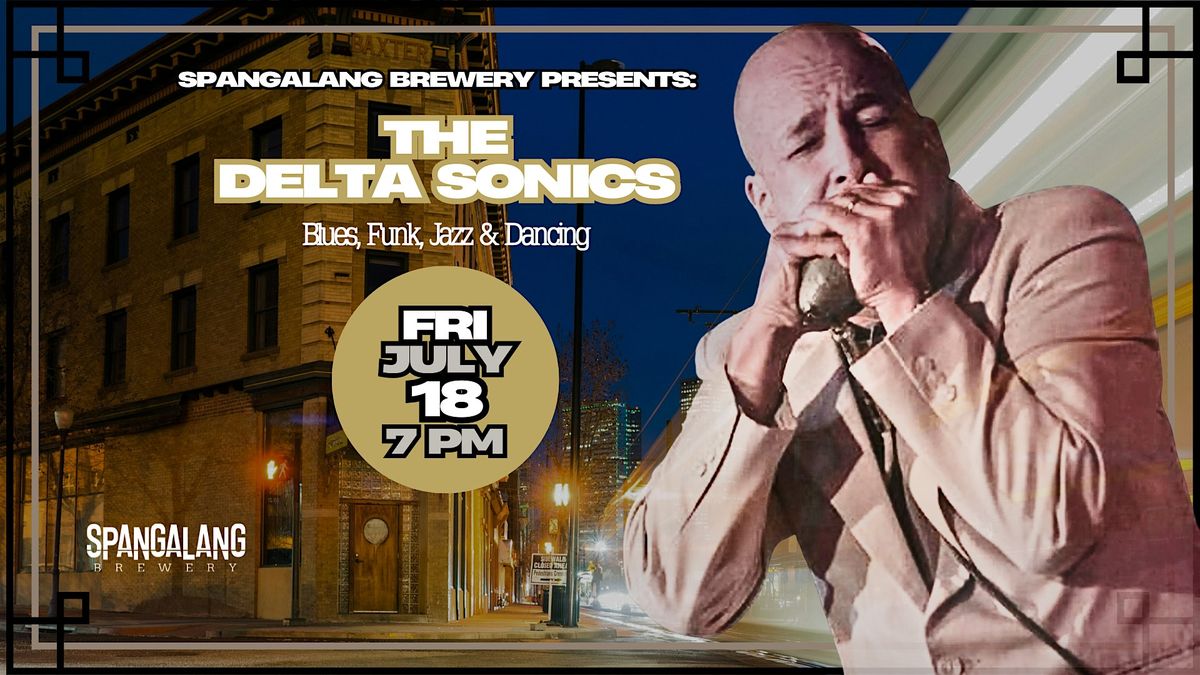 Blues Night with the Delta Sonics at Spangalang Brewery, 18 July | Event in Denver | AllEvents