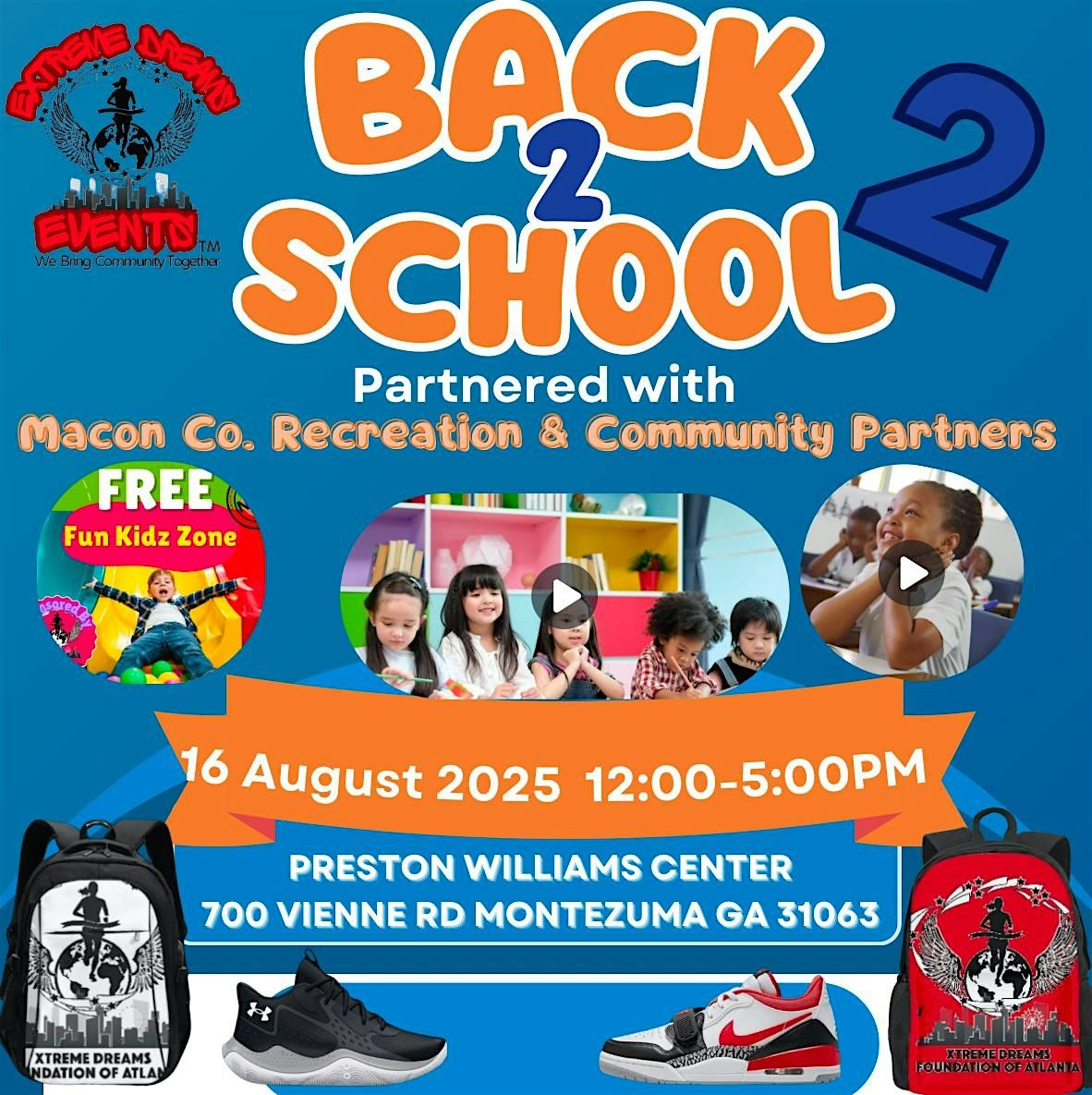 BACK2SCHOOL 2 Backpack & Kicks Giveaway Sponsored By Xtreme Dreams, 16 August | Event in Montezuma | AllEvents