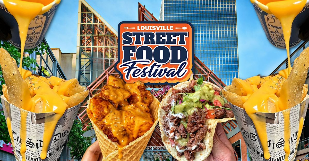 Louisville Street Food Festival, 19 July | Event in Louisville | AllEvents