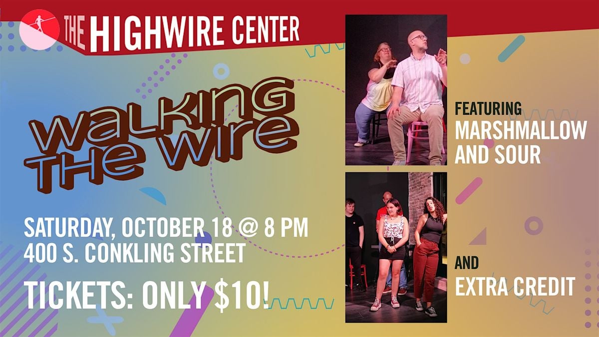 Walking the Wire: Improv at The Highwire Center!, 18 October | Event in Baltimore | AllEvents