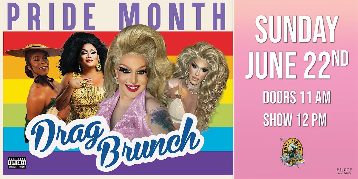 Pride Drag Brunch at Dock Street Brewery, 22 June | Event in Philadelphia | AllEvents