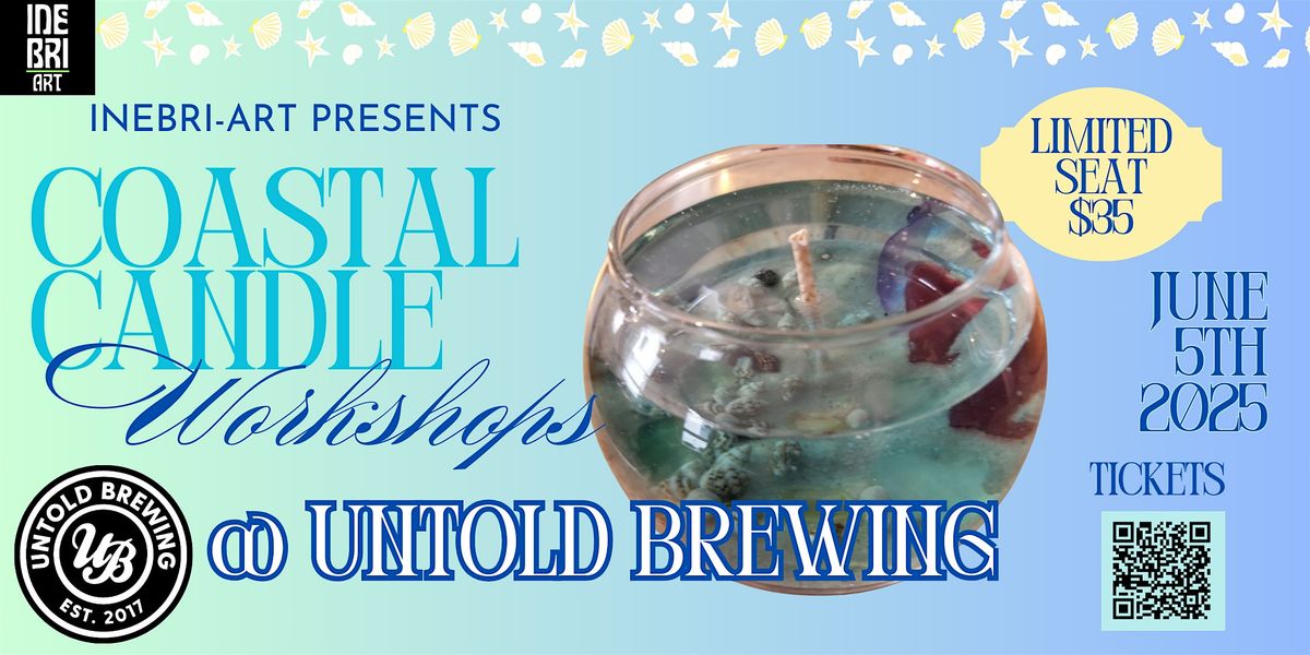 Coastal Candle Workshop at Untold Brewing (Scituate), 5 June | Event in Scituate | AllEvents