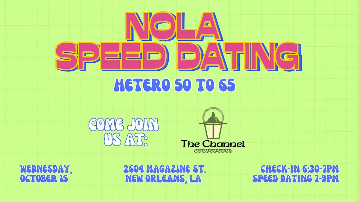 10/15 - NOLA Speed Dating @ The Channel, 15 October | Event in New Orleans | AllEvents