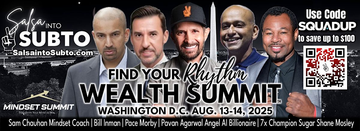 3rd Annual Find Your  Rhythm Wealth Summit | Salsa into Subto | Wash. D.C., 13 August | Event in Arlington