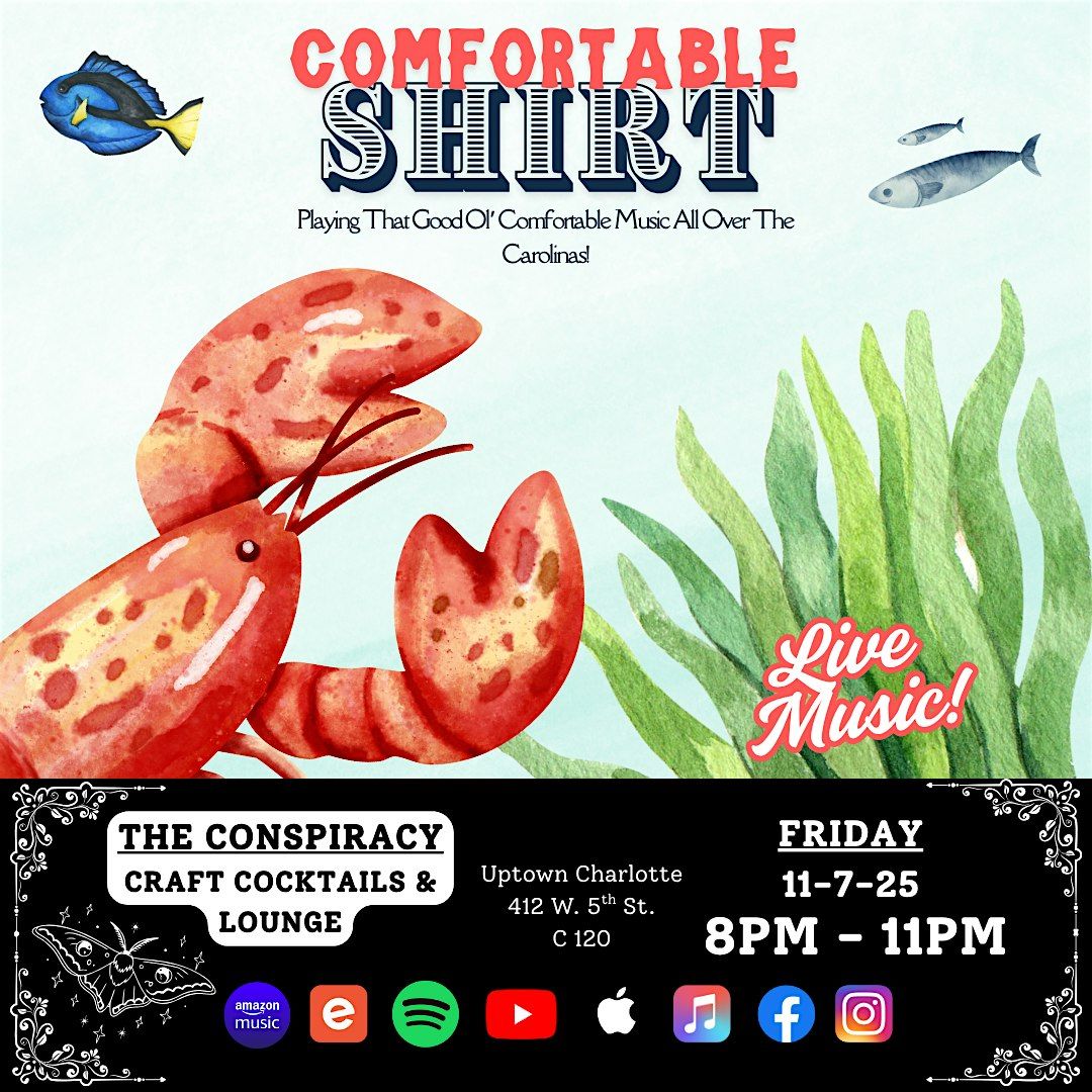 Comfortable Shirt: Live from The Conspiracy!, 7 November | Event in Charlotte | AllEvents