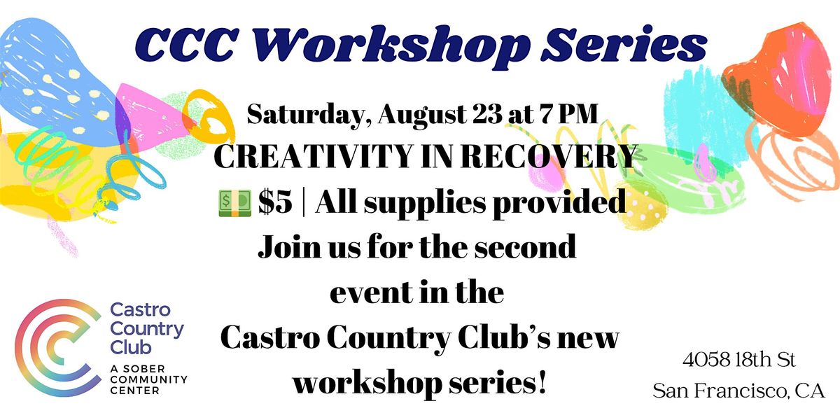 Creativity in Recovery, 23 August | Event in San Francisco | AllEvents