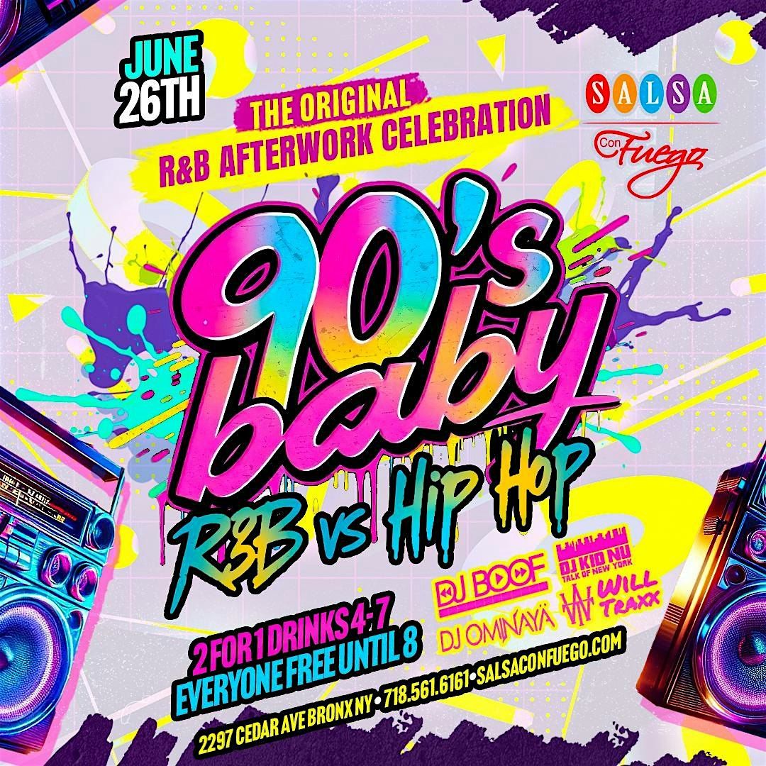 ORIGINAL AFTERWORK R&B THURSDAYS | STRICTLY R&B CLASSICS | 90'S VS HIP HOP, 26 June | Event in The Bronx