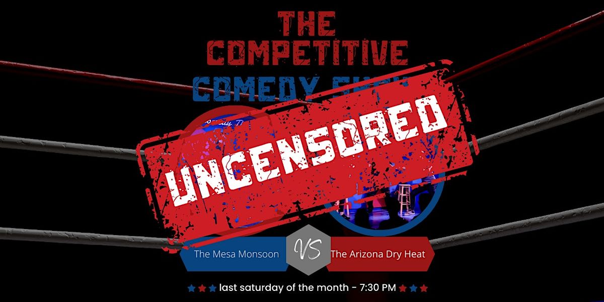 The *Slightly Uncensored Show , 28 June | Event in Mesa | AllEvents