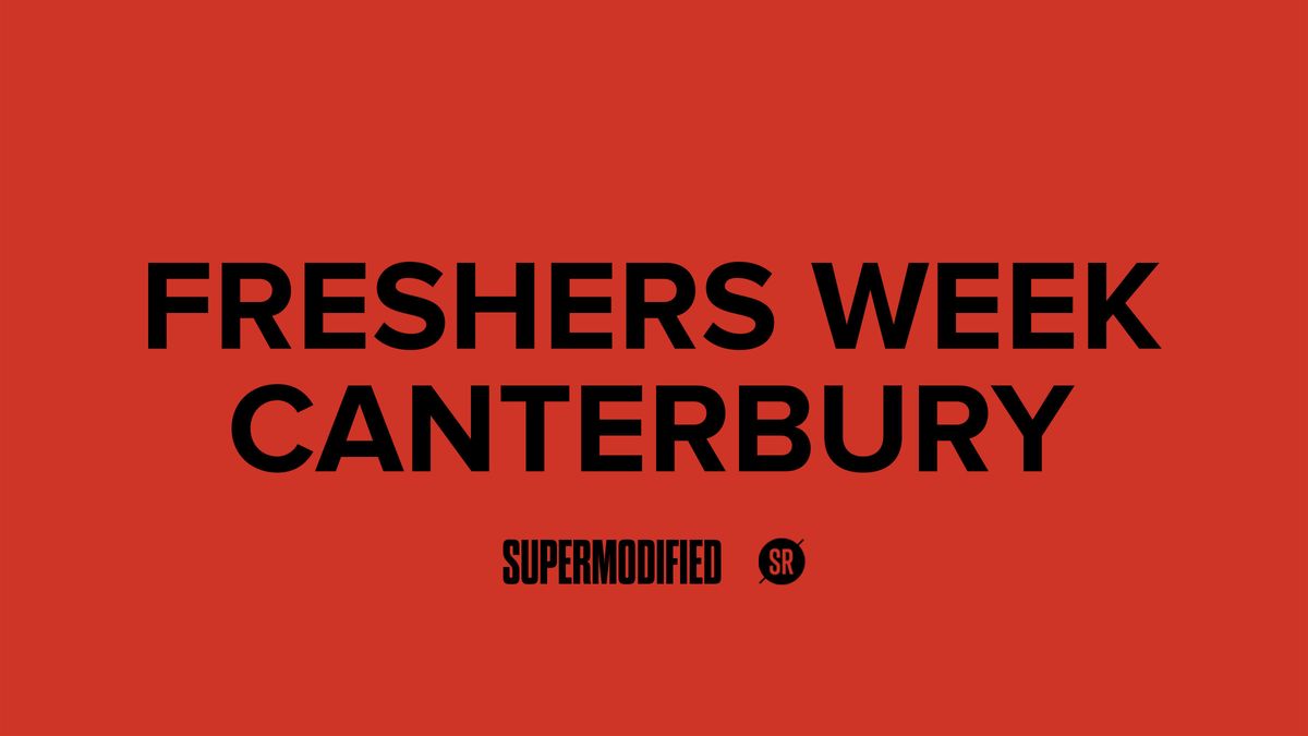 FRESHERS WEEK - CANTERBURY, 25 September | Event in Canterbury | AllEvents