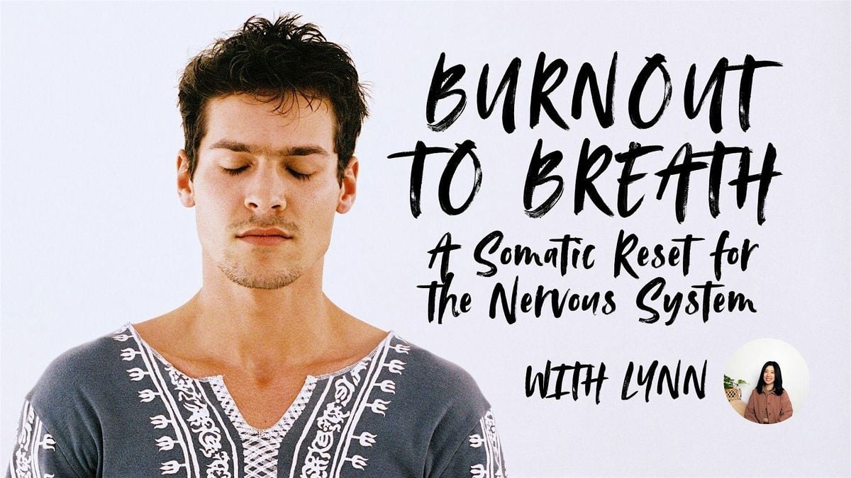 Burnout to Breath: A Somatic Reset for the Nervous System, 30 October | Event in Wellington | AllEvents