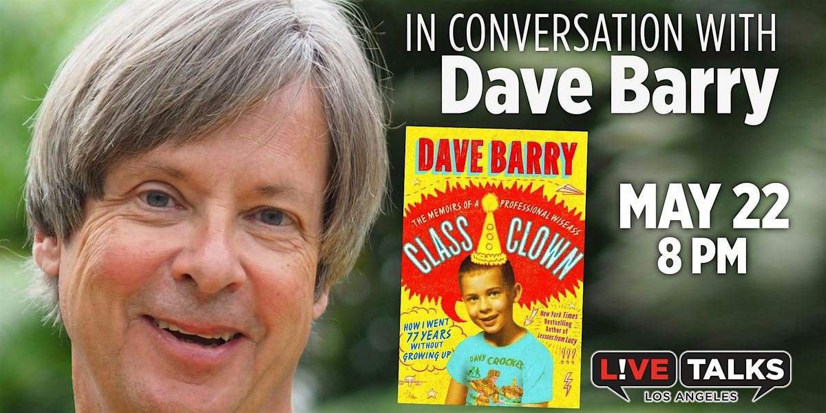 An Evening with Dave Barry, 22 May | Event in Los Angeles | AllEvents