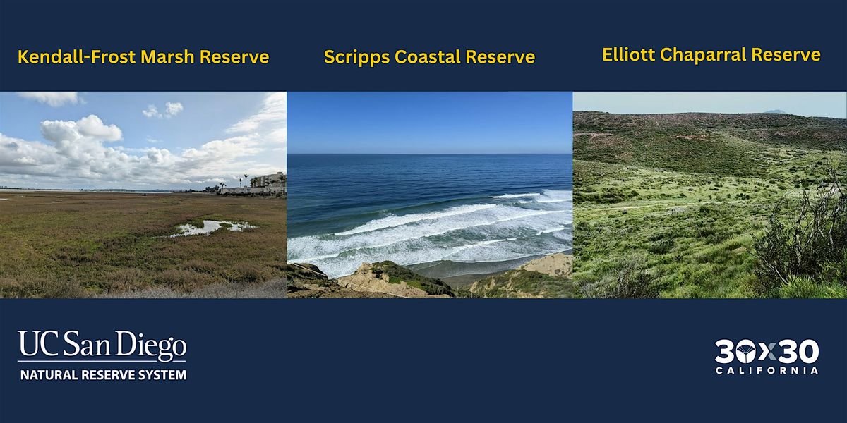 UC San Diego Natural Reserve System 30X30 Partnership Summit Field Trip, 15 August | Event in San Diego | AllEvents