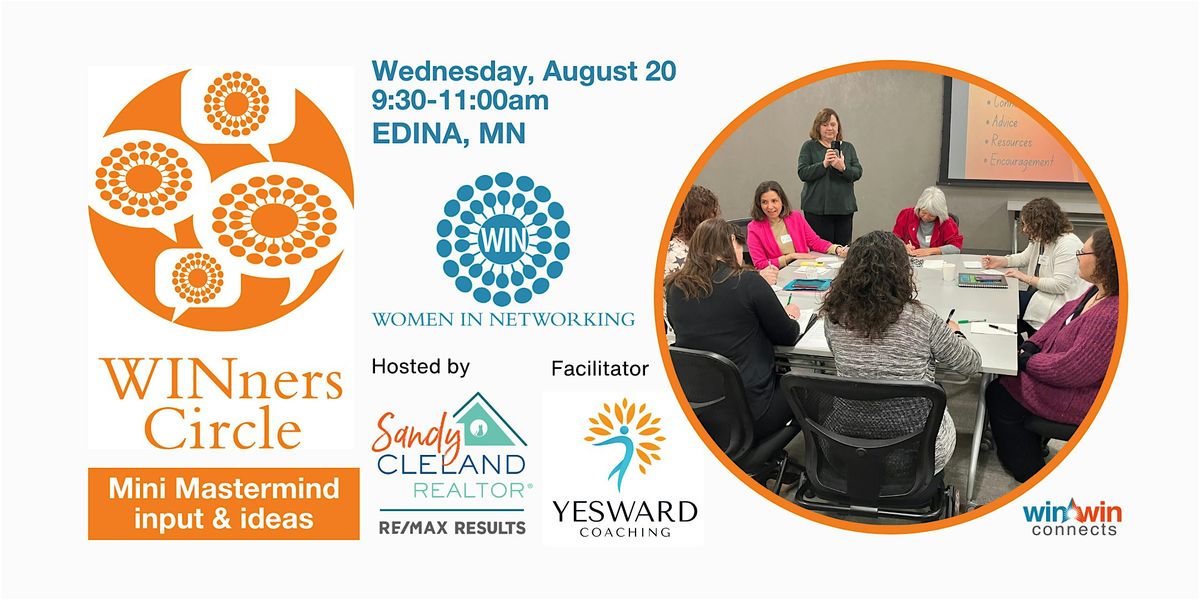 WINners Circle Mastermind: IN-PERSON Women in Networking (WIN) - Edina, MN, 20 August | Event in Edina | AllEvents